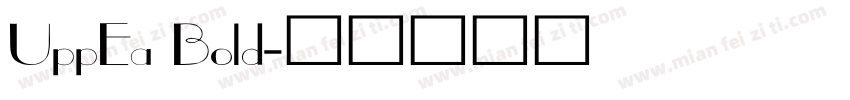 UppEa Bold字体转换